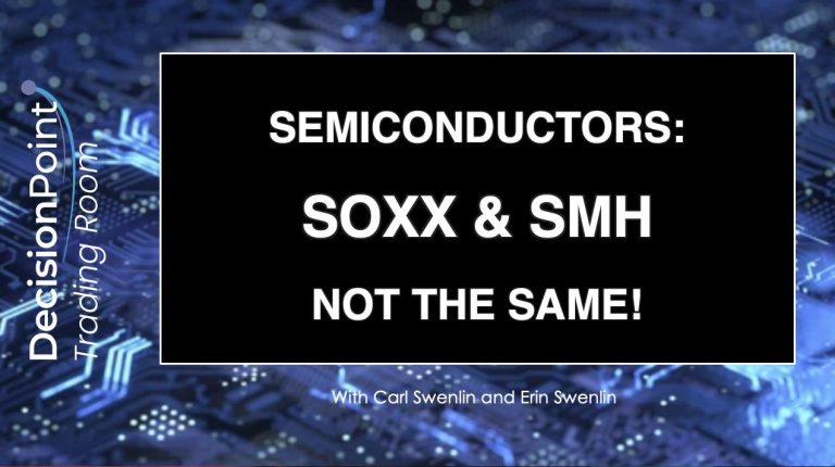 DP Trading Room: Semiconductors – SOXX v. SMH, They’re Not the Same